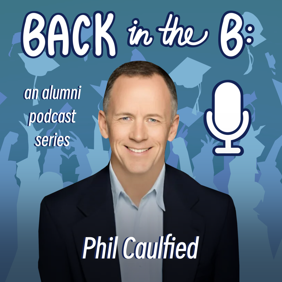 Back in the B Episode 2: Phil Caulfield