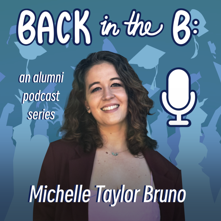 Back in the B Episode 4: Michelle Taylor Bruno